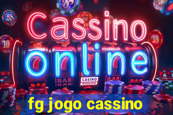 fg jogo cassino